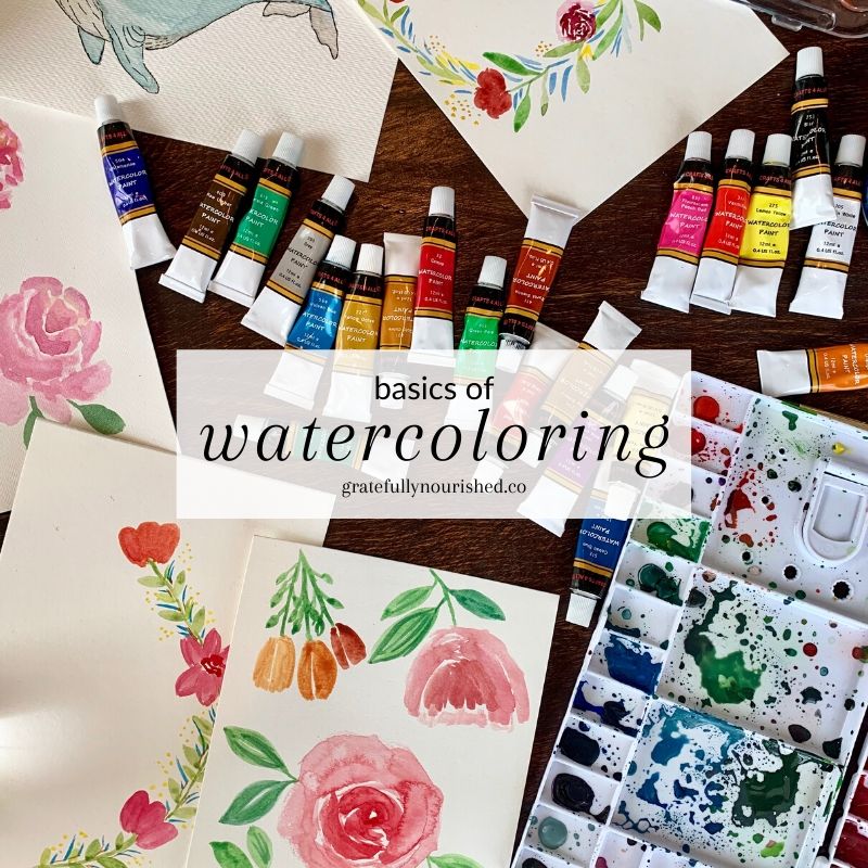 watercoloring basics! - Gratefully Nourished