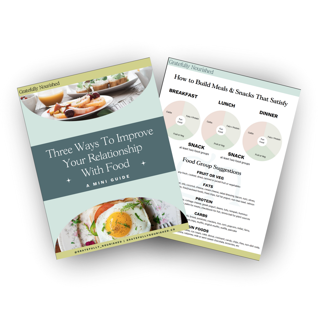 Gratefully Nourished Three Ways to Improve Your Relationship with Food Guide